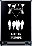 FM - Live In Europe DVD front