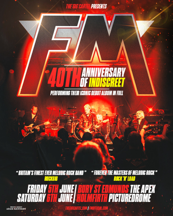 FM "Indiscreet 40" tour dates poster for shows in Bury St Edmunds The Apex and Holmfirth Picturedrome 5-6 June 2026
